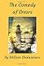 The Comedy of Errors: Shakespeare's Farcical Comedy of Twins and Mistaken Identity.