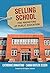 Selling School by Catherine DiMartino