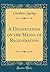 A Dissertation on the Means of Regeneration (Classic Reprint)