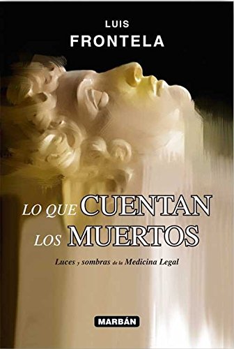 Lo que cuentan los muertos (Paperback)