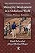 Managing Development in a Globalized World: Concepts, Processes, Institutions (Public Administration and Public Policy)