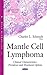 Mantle Cell Lymphoma: Clinical Characteristics, Prevalence and Treatment Options