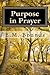 Purpose in Prayer