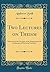 Two Lectures on Theism: Delivered on the Occasion of the Sesquicentennial Celebration of Princeton University (Classic Reprint)