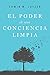 El poder de una conciencia limpia (Spanish Edition)