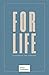 For Life by Linda Baartse