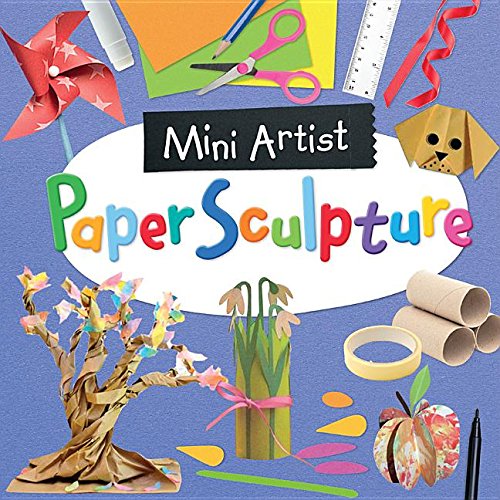 Paper Sculpture (Mini Artist)