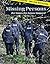 Missing Persons: What Happens When Someone Disappears?: What Happens When Someone Disappears? (Crime Scene Investigations)