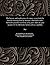 The History and Confessions of a Man: As Put Forth by Himself; Showing How He Became a Methodist and a Methodist Preacher and How, as He Grew Older, ... of the Methodist Belief, and Was Expelled,