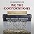 We the Corporations: How American Businesses Won Their Civil Rights