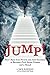 Jump!: How I Rose from Pove...