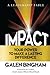 IMPACT: A Leadership Fable:...