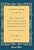 First Things: A Series of Lectures on the Great Facts and Moral Lessons, Vol. 2 of 2: First Revealed to Mankind (Classic Reprint)