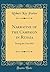 Narrative of the Campaign in Russia: During the Year 1812 (Classic Reprint)