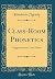 Class-Room Phonetics: Suggestions for Lesson Notes (Classic Reprint)