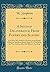 A Second Deliverance From Popery and Slavery: As It Was Wet Forth in a Sermon in the Parish Church of Sutton in Surrey, Sept; 19; 1714, Being the ... After His Majesty's Landing (Classic Reprint)
