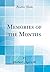 Memories of the Months (Classic Reprint)