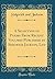 A Selection of Poems From Recent Volumes Published by Sidgwick Jackson, Ltd (Classic Reprint)