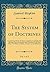 The System of Doctrines, Vol. 1 of 2: Contained in Divine Revelation, Explained and Defended; Shewing Their Consistence and Connexion With Each Other; ... a Treatise on the Millenium (Classic Reprint)