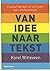 Van idee naar tekst by Karel Witteveen