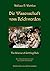 Die Wissenschaft vom Reichwerden: The Science of Getting Rich (German Edition)