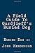 A Field Guide To Gurdjieff's Buried Dog by John Henderson
