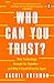 Who Can You Trust?