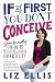 If At First You Don't Conceive by Liz Ellis