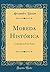 Moreda Histórica: Comedia e...