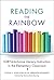 Reading the Rainbow: LGBTQ-Inclusive Literacy Instruction in the Elementary Classroom (Language and Literacy Series)