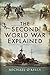 The Second World War Explained