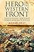 Hero on the Western Front by Michael Kelly