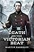 Death on the Victorian Beat by Martin Baggoley