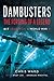 Dambusters: The Forging of a Legend: 617 Squadron in World War II