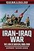 Iran-Iraq War: The Lion of Babylon, 1980–1988 (Cold War 1945–1991)