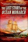 The Lost Story of the Ocean Monarch