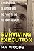 Surviving Execution: A Miscarriage of Justice and the Fight to End the Death Penalty