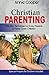Christian Parenting by Annie Cooper