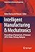 Intelligent Manufacturing & Mechatronics: Proceedings of Symposium, 29 January 2018, Pekan, Pahang, Malaysia (Lecture Notes in Mechanical Engineering)