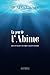 La peur de l'Abime: Guerir les blessures de la honte et du perfectionnisme (French Edition)