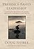 Presence-Based Leadership: Complexity Practices for Clarity, Resilience, and Results That Matter