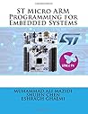 St Micro Arm Programming for Embedded Systems