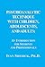 Psychoanalytic Technique with Children, Adolescents, and Adults by Ivan Sherick