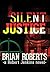 Silent Justice