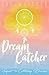 Dream Catcher by Sue Whitmer