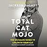 Total Cat Mojo: T...