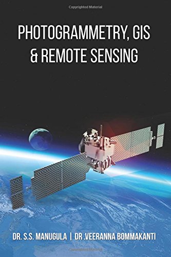 Photogrammetry, GIS & Remote Sensing (Paperback)