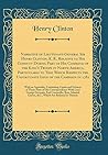 Narrative of Lieutenant-General Sir Henry Clinton, K. B., Relative to His Conduct During Part of His Command of the King's Troops in North America, ... Campaign in 1781: With an Appendix, Contai