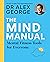 The Mind Manual: Mental Fitness Tools for Everyone (Dr Alex George)