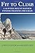Fit to Climb by John Colver